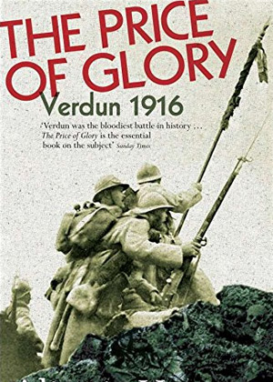 the price of glory verdun 1916